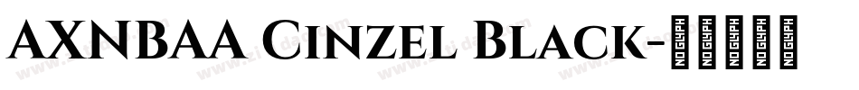 AXNBAA Cinzel Black字体转换